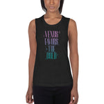 Venus Favors the Bold Ladies’ Muscle Tank