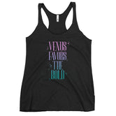 Venus Favors the Bold Women's Racerback Tank